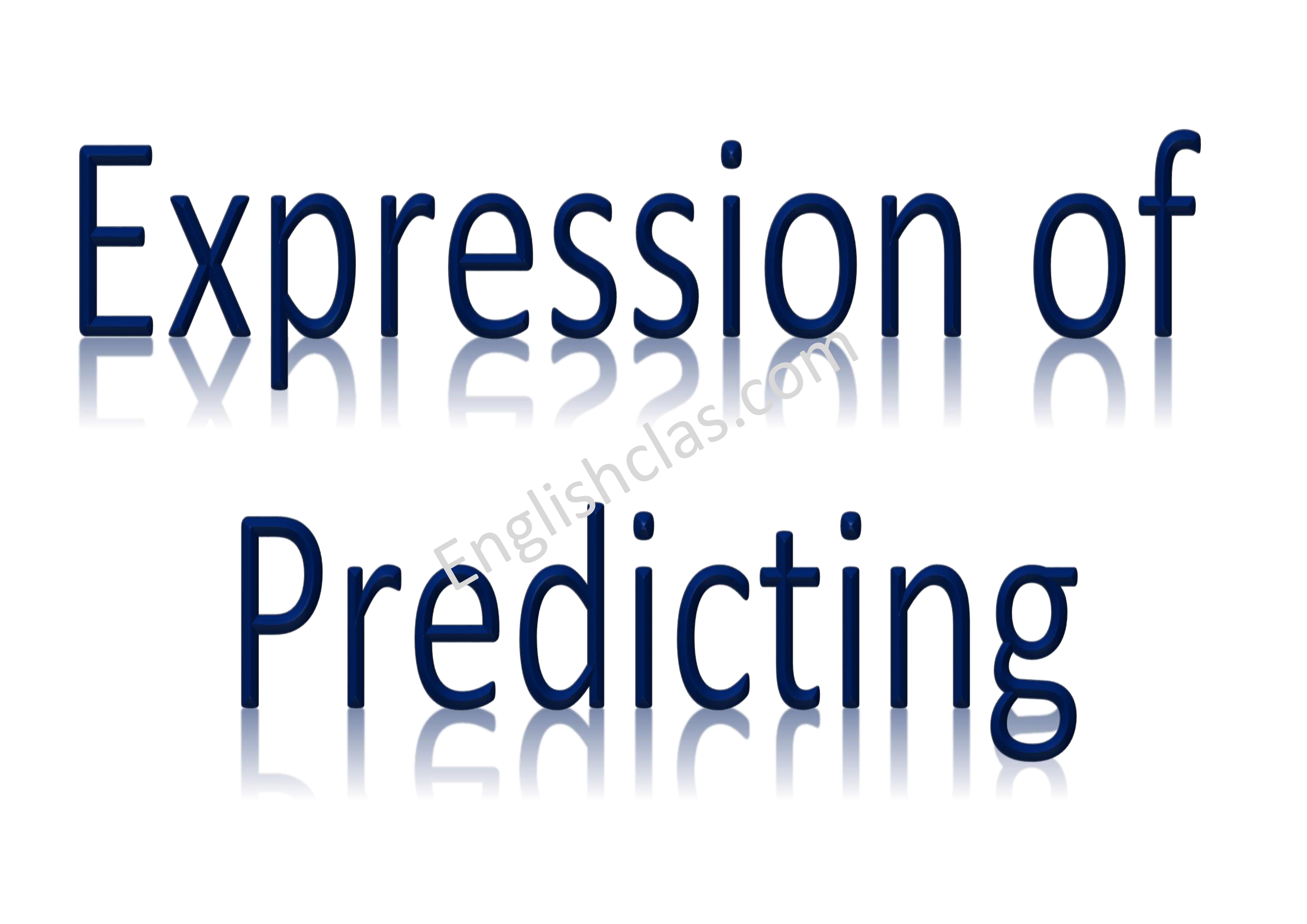 Pengertian dan Contoh Ungkapan Expression of predicting