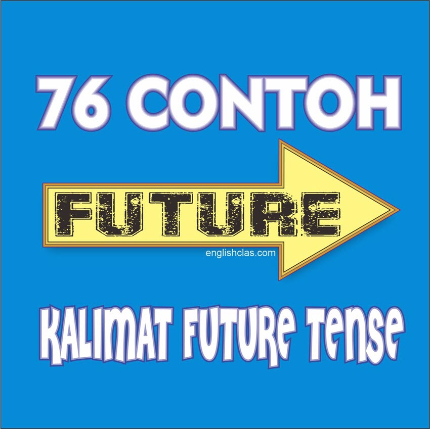 76 Contoh Kalimat Present Future