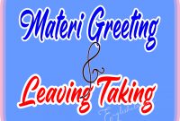 Materi Greeting and Leaving Taking