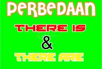 Perbedaan There is & There are